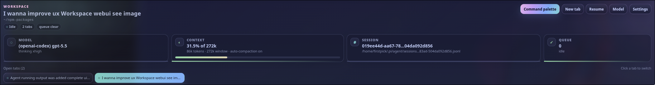 Pi Web UI
|
|
5
|
+
![Pi Web UI workspace dashboard showing the active project, model, session state, and quick actions